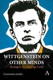 Wittgenstein On Other Minds By Sandis, Constantine