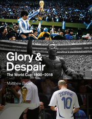 Glory & Despair