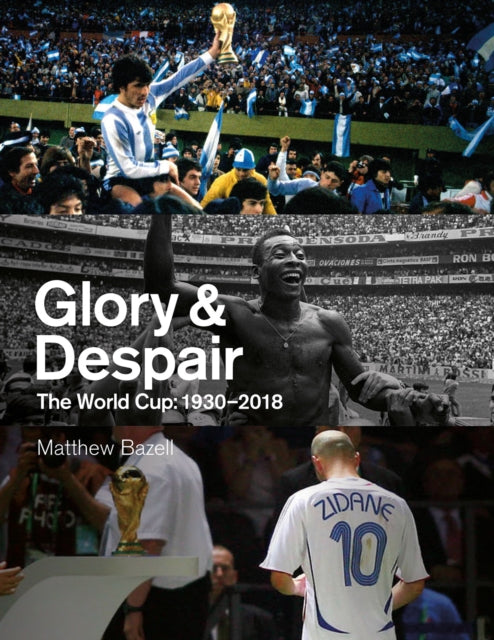 Glory & Despair