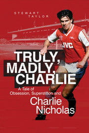 Truly Madly Charlie By Taylor  Stewart