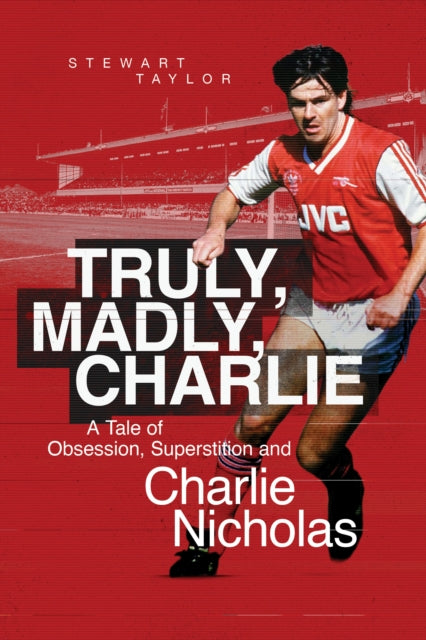 Truly Madly Charlie By Taylor  Stewart