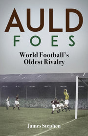 Auld Foes By Stephen, James
