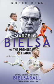Marcelo Bielsa V The Premier League
