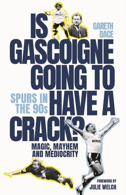 Is Gascoigne Going To Have A Crack