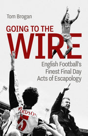 Going To The Wire