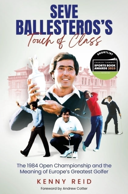 Seve Ballesteross Touch Of Class