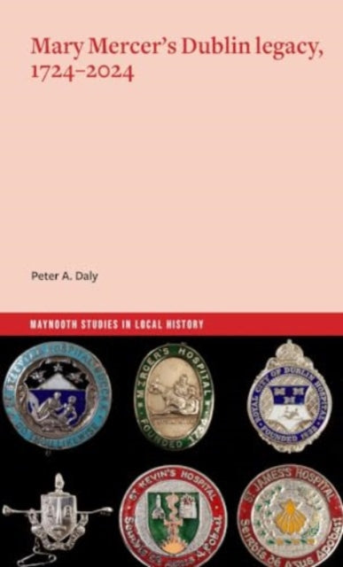 Mary Mercers Dublin Legacy 1724 2024