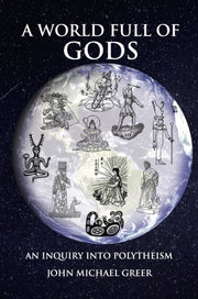 World Full Gods An Inquiry Into Polytpb