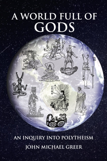 World Full Gods An Inquiry Into Polytpb