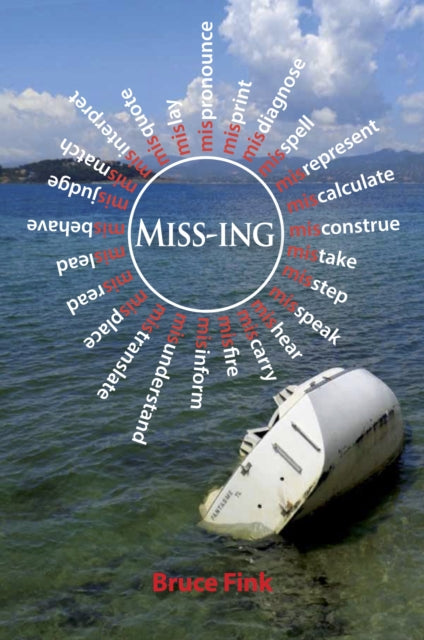 Miss-ing : Psychoanalysis 2.0