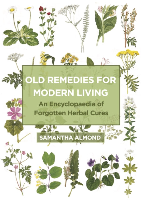 Old Remedies For Modern Living