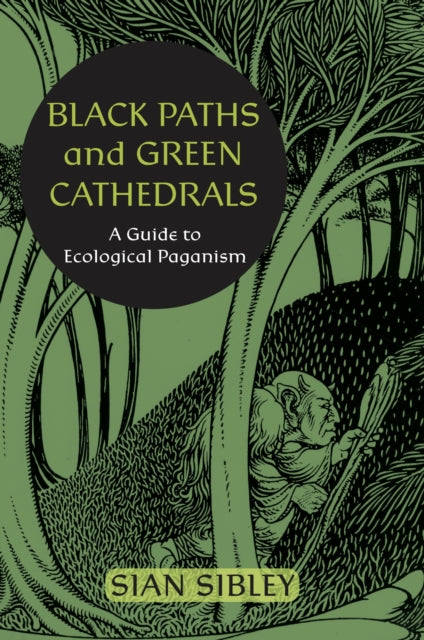 Black Paths And Green Cathedrals : A Gui