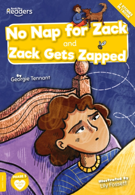 No Nap For Zack & Zack Gets Zapped