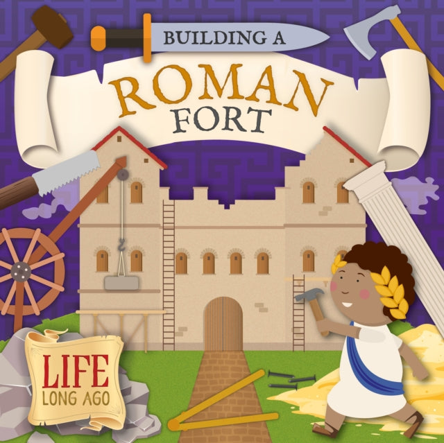 Building A Roman Fort
