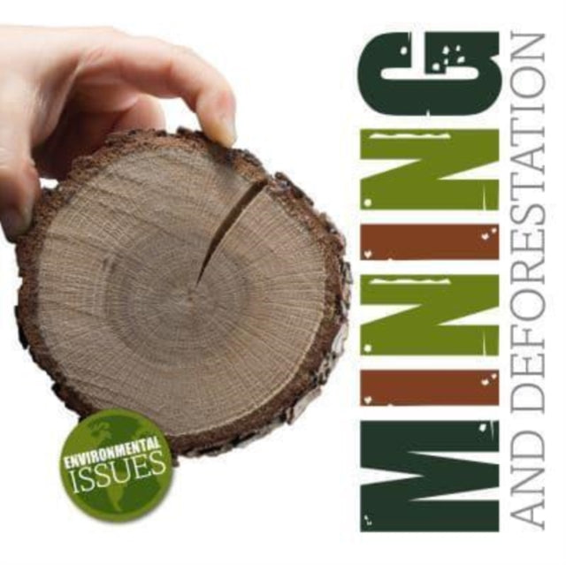 Mining & Deforestation