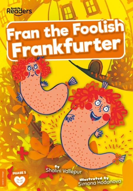 Fran The Foolish Frankfurter