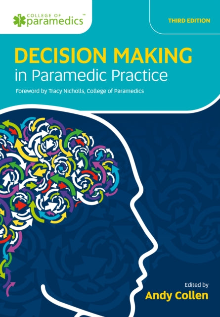 Decision Making In Paramedic Practice