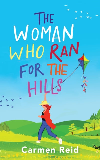 The Woman Who Ran For The Hills By Reid, Carmen