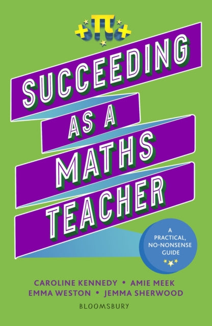 Succeeding As A Maths Teacher By Meek, Amie Et Al