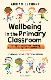 Wellbeing In The Primary Classroom