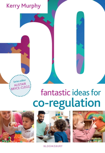 50 Fantastic Ideas For Co Regulation By Murphy, Kerry