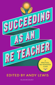 Succeeding As An Re Teacher By Lewis, Andy