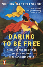 Daring To Be Free By Hazareesingh, S