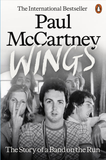 Wings The Story Of A Band On The Run By Mccartney, Paul