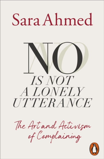 No Is Not A Lonely Utterance By Ahmed, Sara