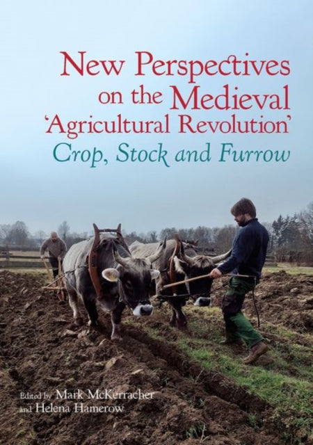 New Perspectives On The Medieval Agricul