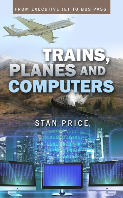 Trains, Planes And Computers: From Execu
