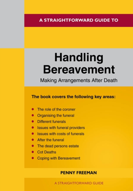 Straightforward Guide/handling Bereavemt