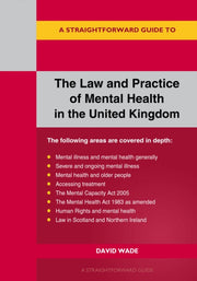 Law & Practice Of Mental Health In/uk By Wade, David