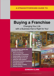 Straightforward Guide/buying A Franchise By Clark, Gordon