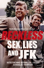 Reckless Sex Lies & Jfk