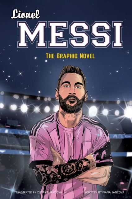 Lionel Messi The Graphic Novel