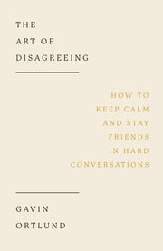 Art Of Disagreeing The