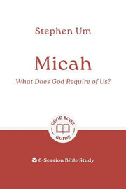 Micah What Does God Require Of Us By Um, Stephen