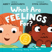 What Are Feelings For Board Book By Wedgeworth, Abbey