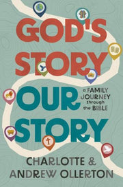 Gods Story Our Story By Ollerton, Charlotte