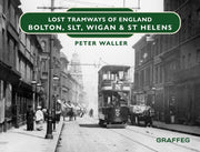 Lost Tramways Bolton