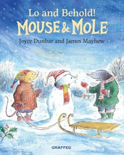 Mouse And Mole: Lo And Behold!