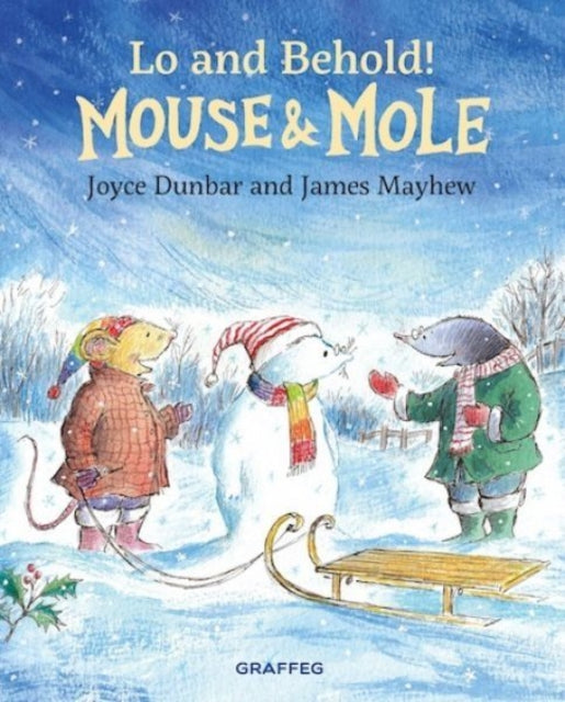 Mouse And Mole: Lo And Behold!