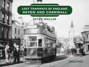 Lost Tramways/england Devon & Cornwall