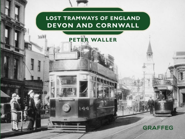 Lost Tramways/england Devon & Cornwall