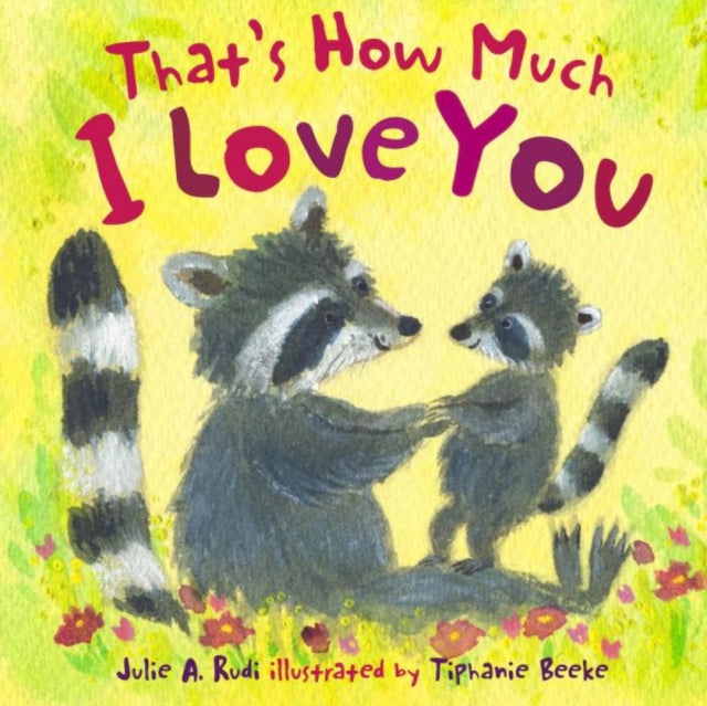 Thats How Much I Love You