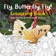 Fly Butterfly Fly Colouring Book