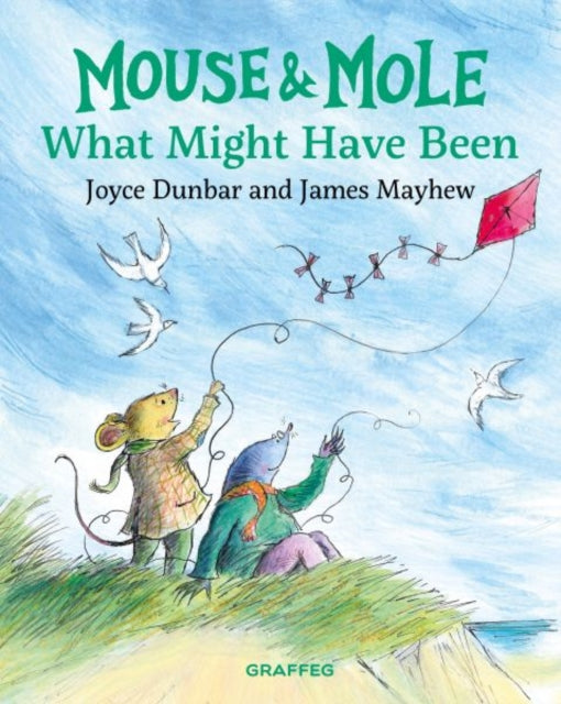Mouse & Mole What Might Have Been