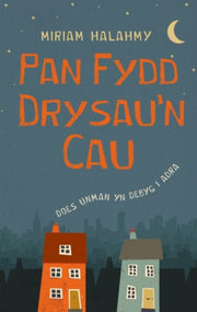 Pan Fydd Drysaun Cau