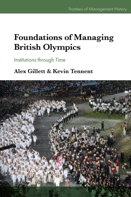 Foundations Of Managing British Olympic